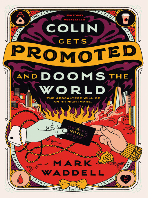 Title details for Colin Gets Promoted and Dooms the World by Mark Waddell - Available